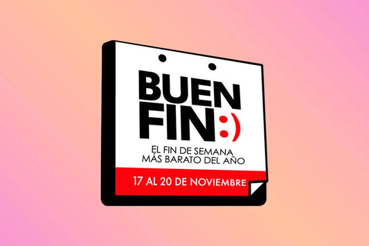 Guía Compelta para comprar en el Buen Fin 2023